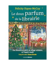 Le doux parfum de la librairie, Hayes-McCoy, Felicity