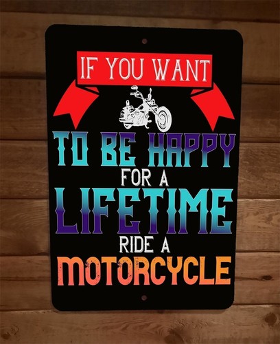You want happy ride a - be,