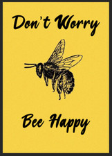 Dont Worry Bee Happy Metal