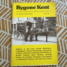 Bygone Kent Magazine March