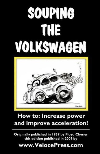 Souping the volkswagen book - volkswagen, by