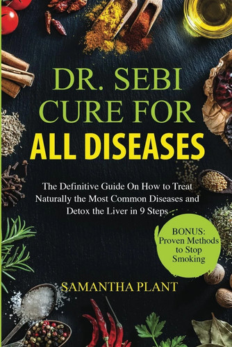 Sebi cure for - for, diseases