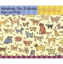 Hedgehogs, Cats, Elephants