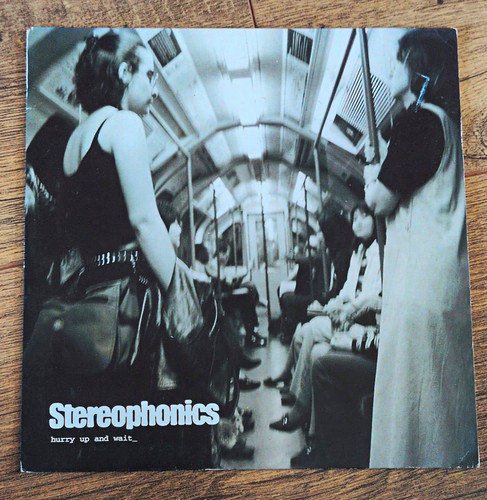 Stereophonics hurry and - hurry,