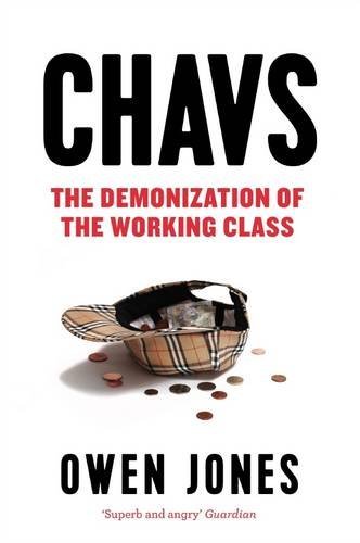 Chavs the demonization - demonization,
