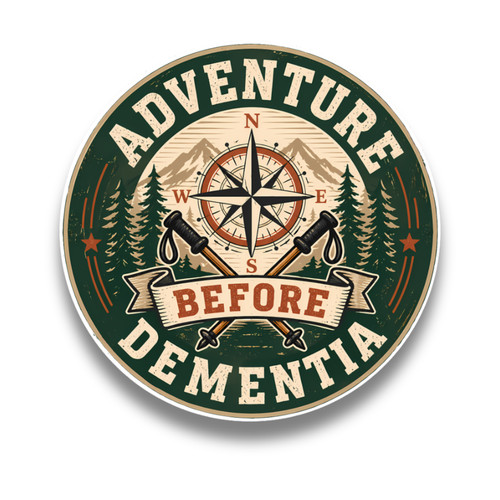 Adventure before dementia - before,
