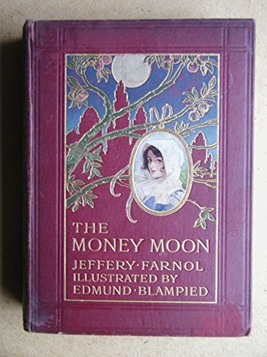 The money moon farnol - moon,