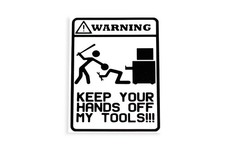 Keep Your Hands Off My Tools