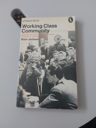 Working class community - working, by