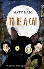 To Be A Cat-Matt Haig