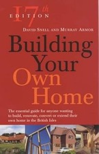 Building Your Own Home, Armor, Murray & Snell, David, Used; Very Good Book