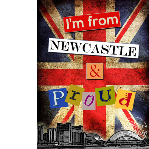 From newcastle and proud - i'm,