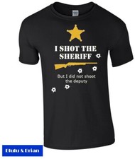 I Shot The Sheriff T-shirt Eric Clapton homage western retro song 70s Unisex