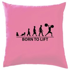 Born to Lift - Cushion - Weight Lift Weightlift Gym Workout Press
