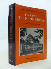 Yorkshire: The North Riding (The Buildings of E... by Pevsner, Nikolaus Hardback