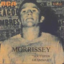 Morrissey : Southpaw Grammar