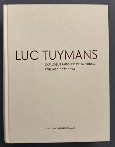 Luc tuymans catalogue raisonne - catalogue,