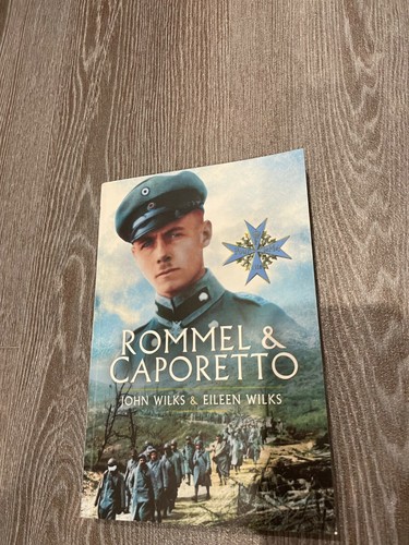 Rommel and caporetto john - caporetto,