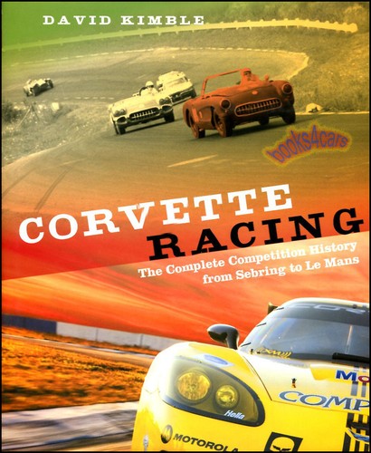 Corvette racing kimble book - corvette,