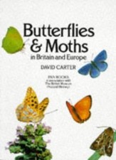 Butterflies and Moths in Britain and Europe-David Carter
