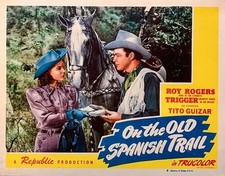 ON THE OLD SPANISH TRAIL great