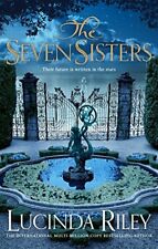 The Seven Sisters (Seven Sisters 1) By Lucinda Riley