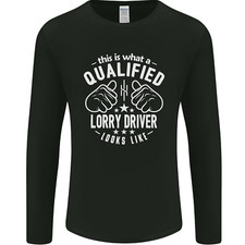 A Qualified Lorry Driver Looks Like Mens Long Sleeve T-Shirt