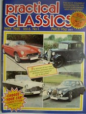 PRACTICAL CLASSICS, MAY 85 feat LAND ROVER, SPRIDGET, MORRIS OXFORD, TRIUMPH GT6