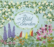 The Wild Garden (Rub-Down