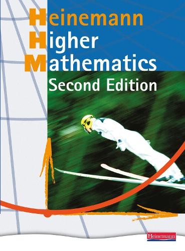 Heinemann higher mathematics - higher,