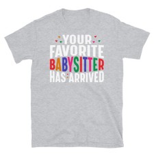 Your Favorite Babysitter Has