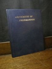 Arithmetic of Freemasonry - Castells OCCULT MASONIC NUMEROLOGY RITUAL KABBALAH