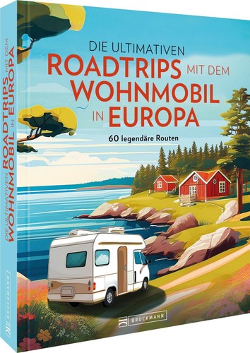Die ultimativen roadtrips mit - die,
