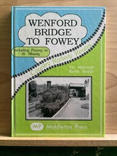 Wenford Bridge to Fowey by Vic Mitchell, Keith Smith (Hardcover, 1998)