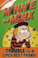 Minnie the Minx in Trouble Is