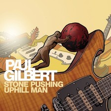 Paul Gilbert – Stone Pushing
