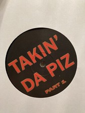 takin da piz 12” bootleg 