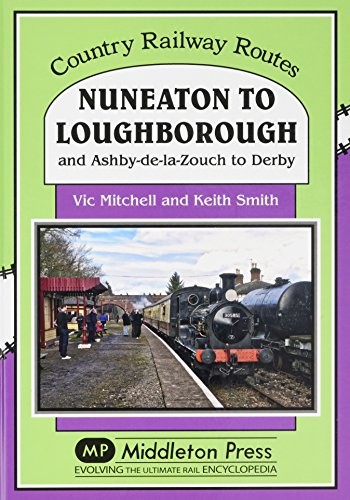 Nuneaton loughborough and - nuneaton, to