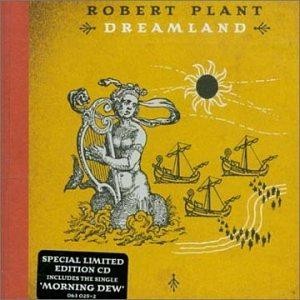 Dreamland robert plant - robert,