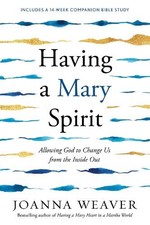 Having a Mary Spirit by Joanna