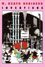 Inventions-W. Heath Robinson