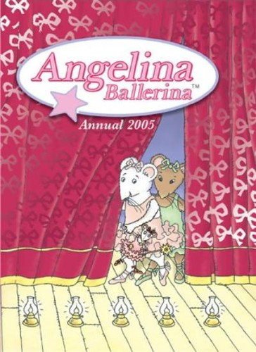 Angelina ballerina annual - angelina,