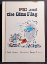 Pig and the Blue Flag by Carla