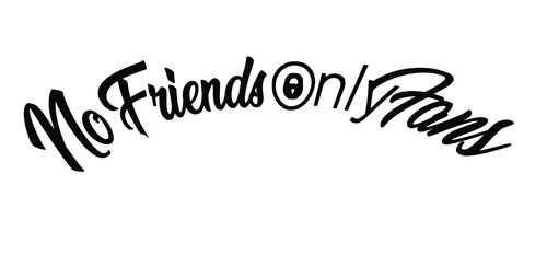 Friends only fans sticker - no,