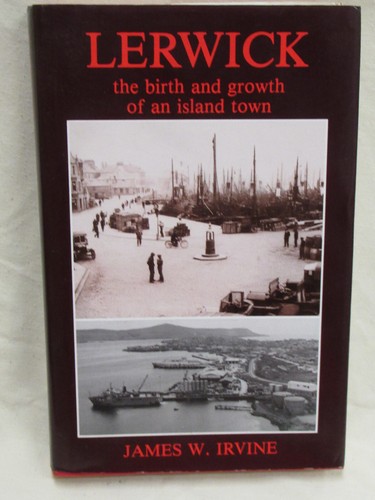 Lerwick birth and growth of - birth,