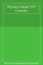 Playdays Annual 1992 (Annuals)