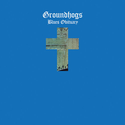The groundhogs blues - groundhogs, :