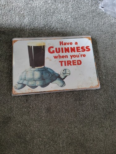 Metal sign have - metal, guinness