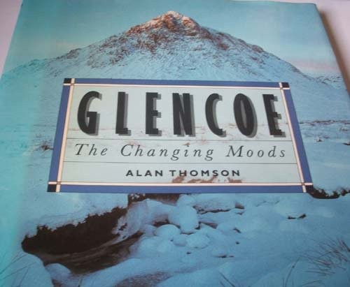Glencoe the changing moods - glencoe:,