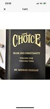 The Choice of Islam and Christianity (1 &2 Volumes) by Ahmed Deedat...